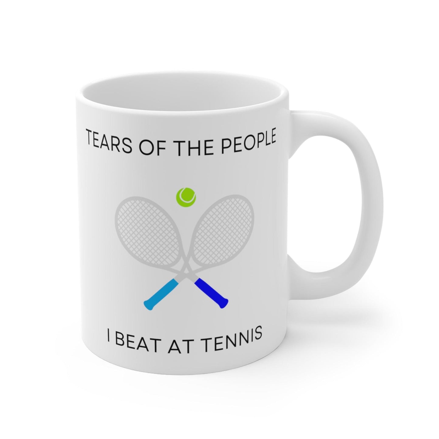 Tennis Triumph: Tears of the People I Beat Mug - Texts and Threads