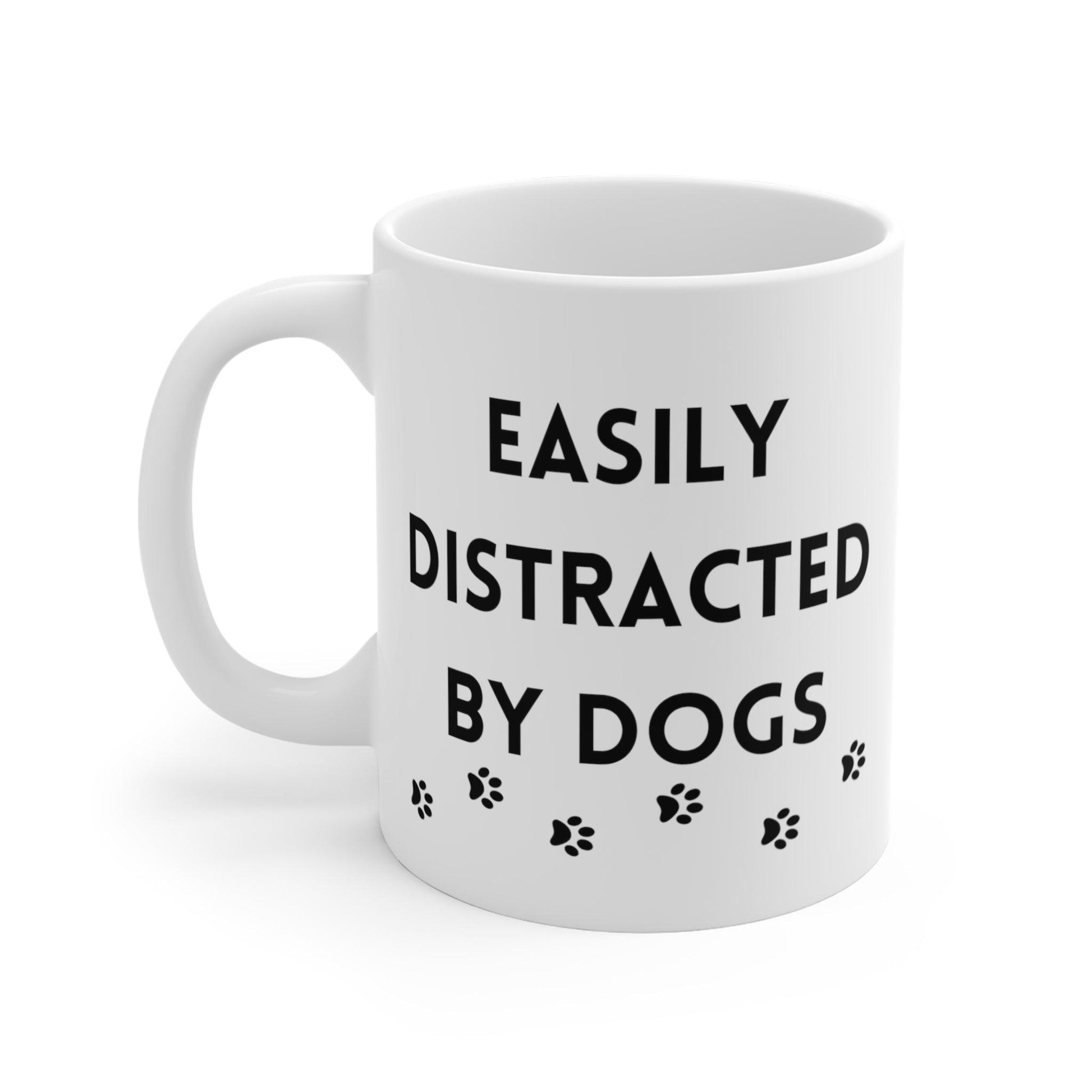 Paws & Sip: Easily Distracted by Dogs Coffee Mug - Texts and Threads